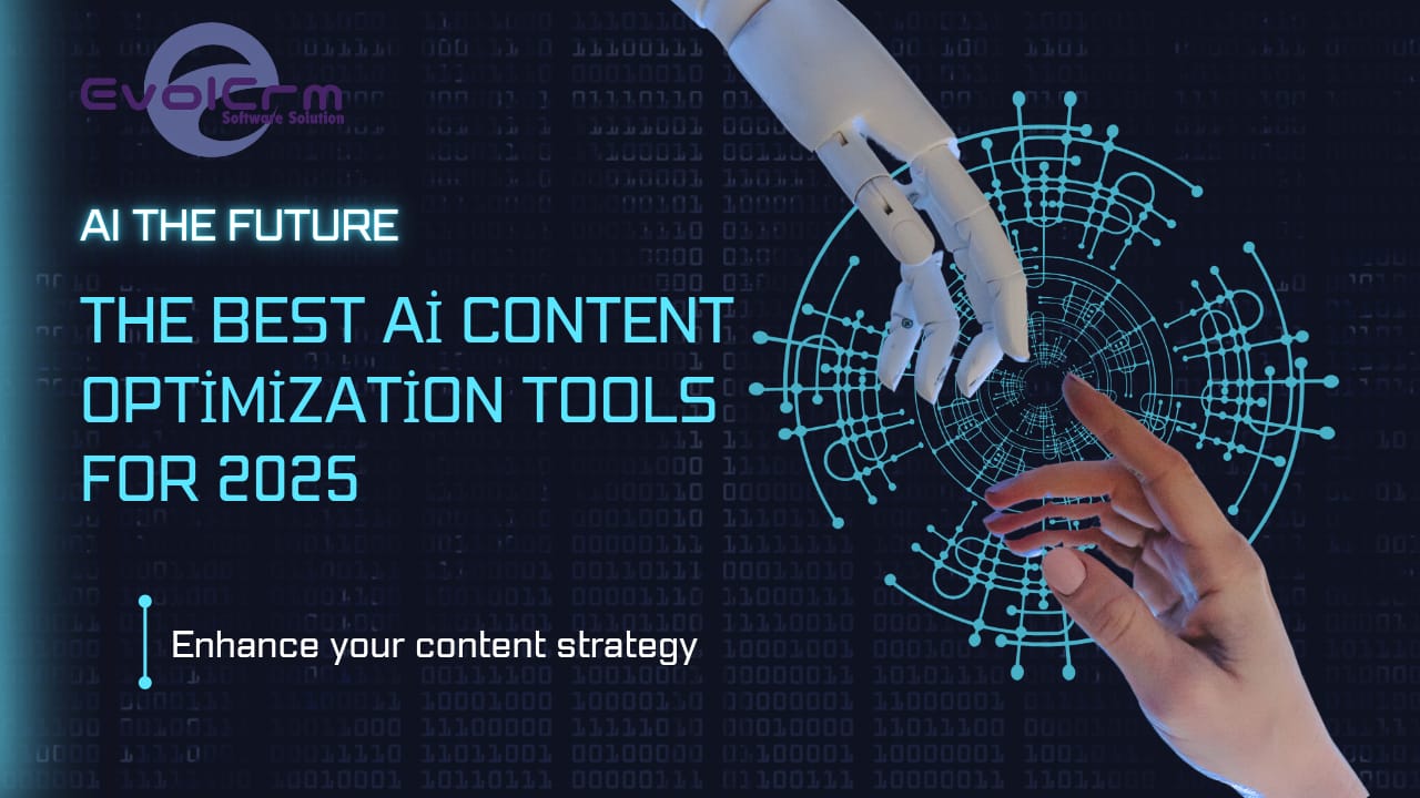 The Best AI Content Optimization Tools for 2025 Enhance Your Content Strategy